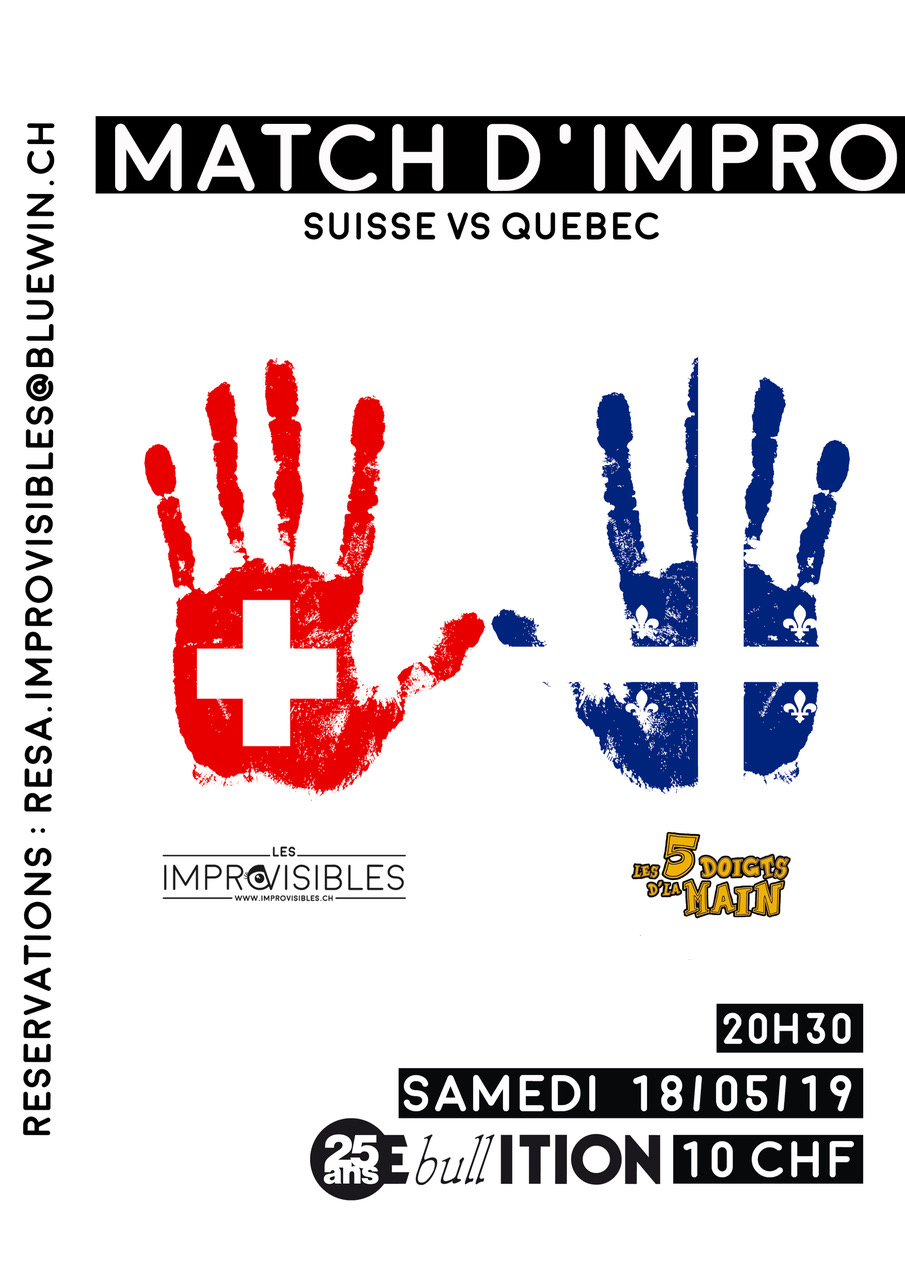 MATCH IMPRO - ImprOvisibles vs les 5 doigts d'la main (QUEBEC)