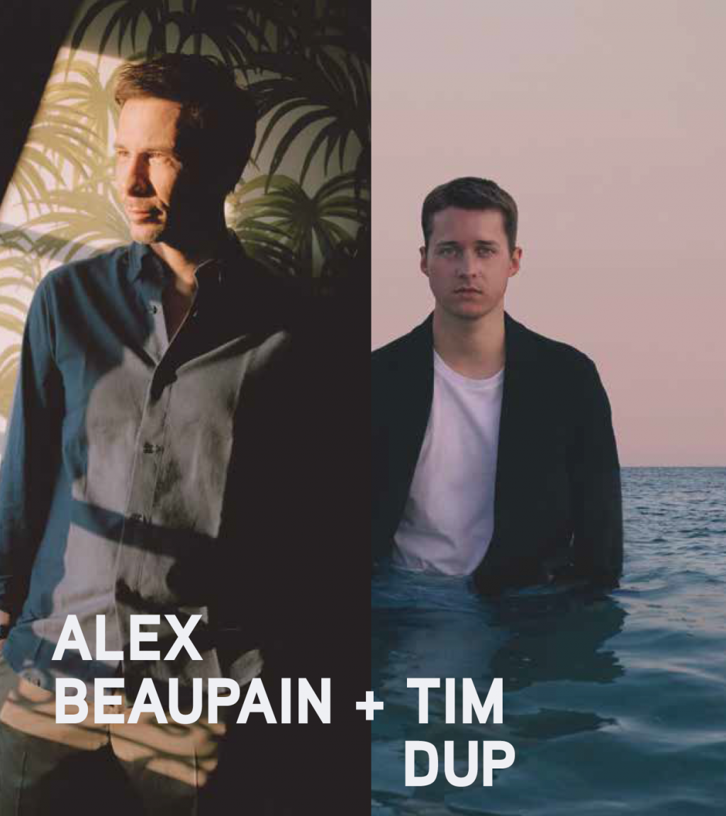 ALEX BEAUPAIN + TIM DUP
