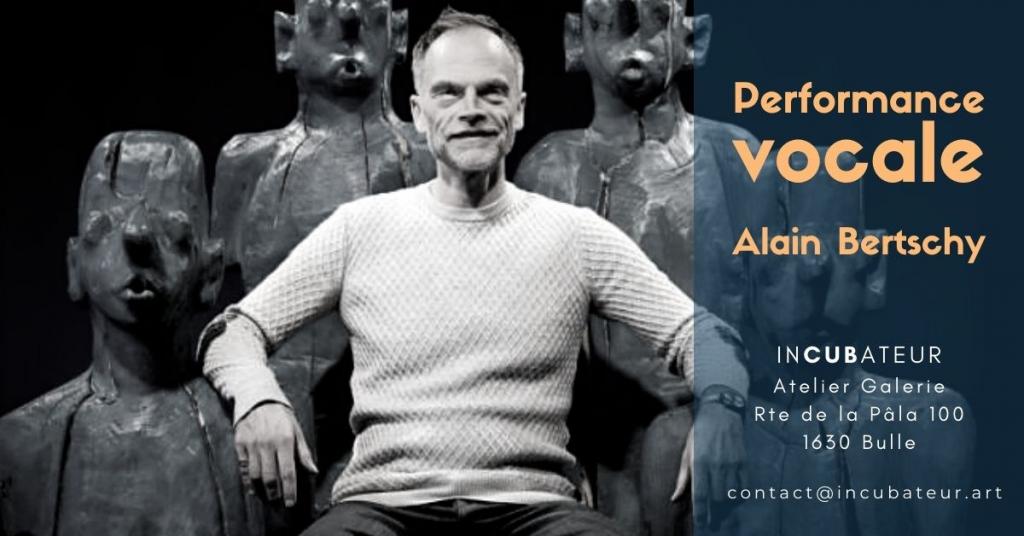 Performance vocale de Alain Bertschy
