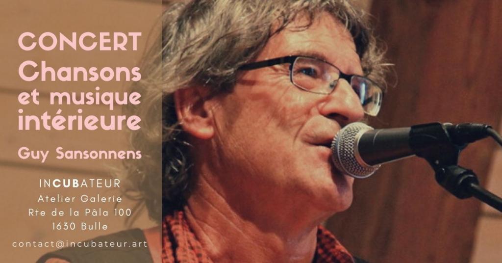 CONCERT Chansons et musique intérieure de Guy Sansonnens