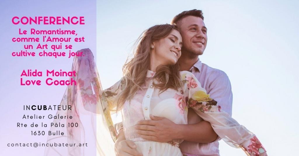 CONFERENCE Le Romantisme, comme l'Amour est un Art ... de Alida Moinat