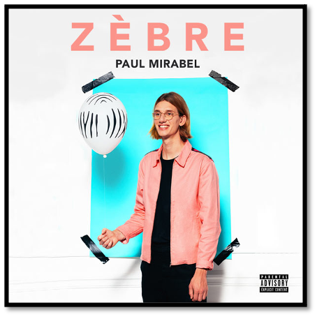 Paul Mirabel " Zèbre"