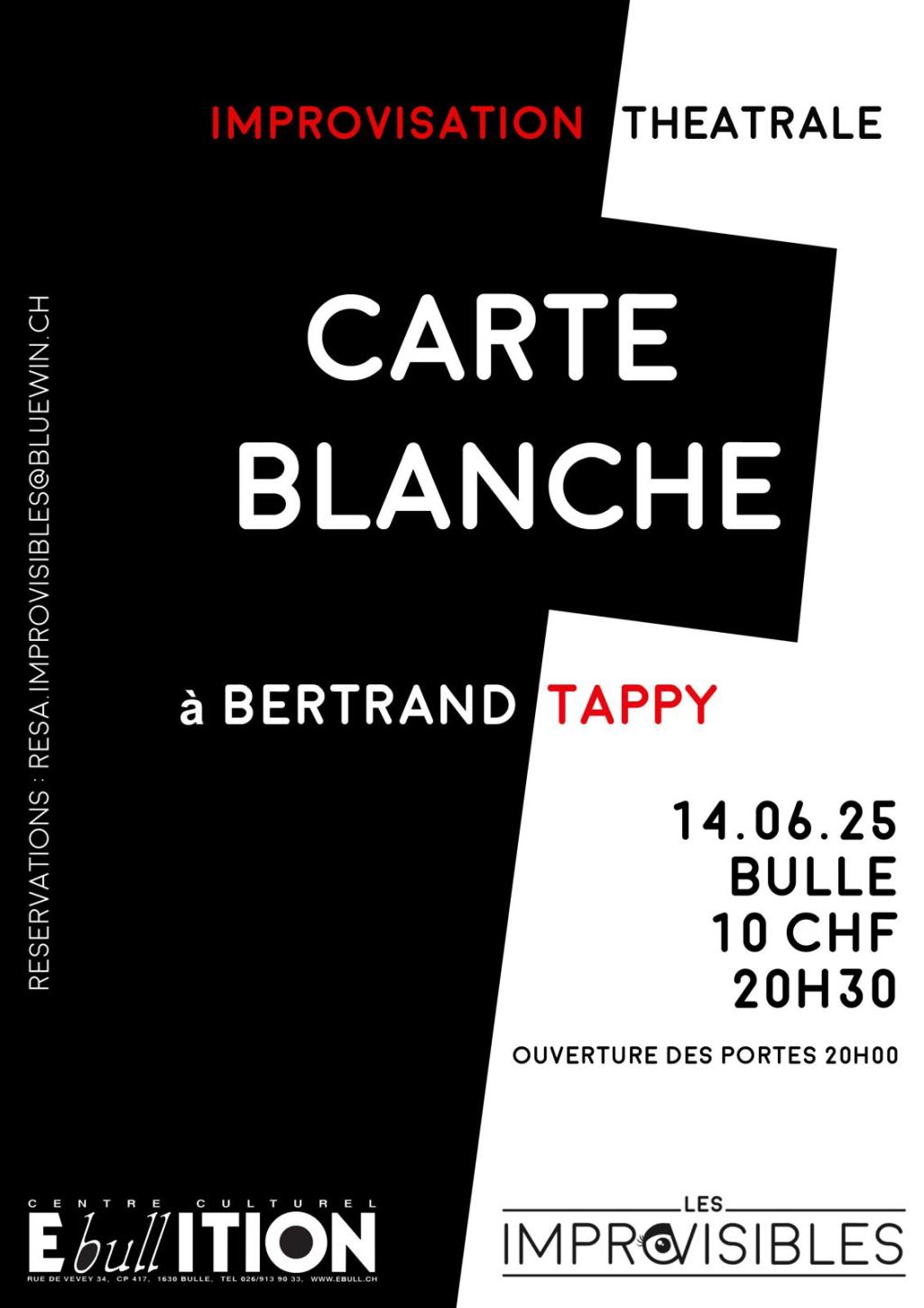 Spectacle improvisé - Carte Blanche Bertrand Tappy