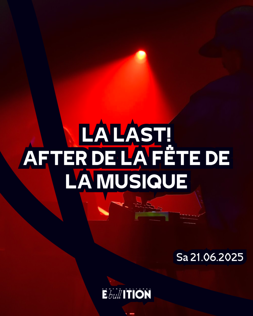 La Last! After de la Fête de la Musique