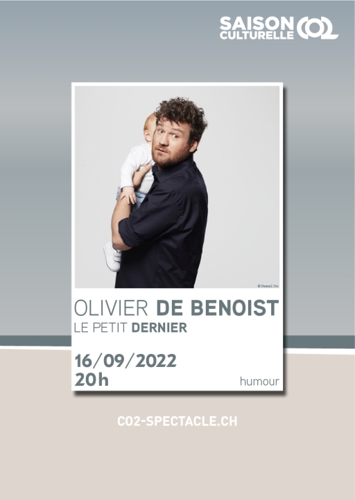 OLIVIER DE BENOIST:  LE PETIT DERNIER
