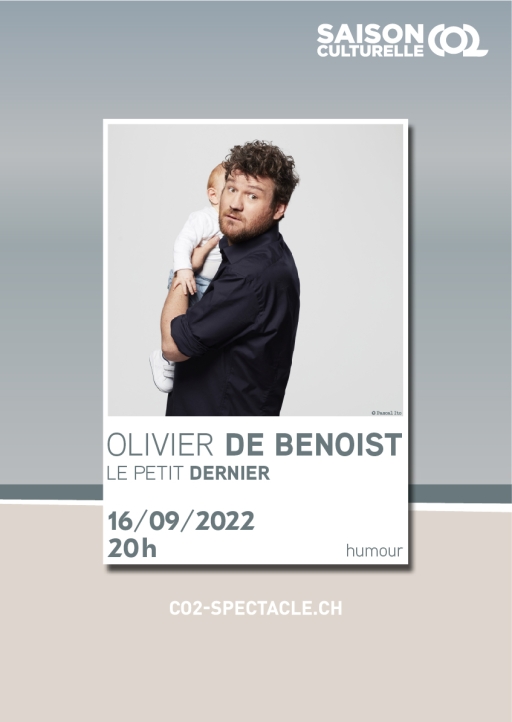 OLIVIER DE BENOIST: LE PETIT DERNIER
