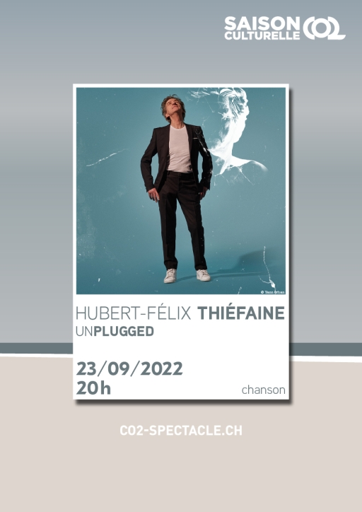 HUBERT- FÉLIX THIÉFAINE: UNPLUGGED