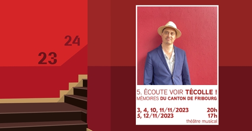 Écoute voir Técolle ! - Mémoires du canton de Fribourg - VE 03.11.2023