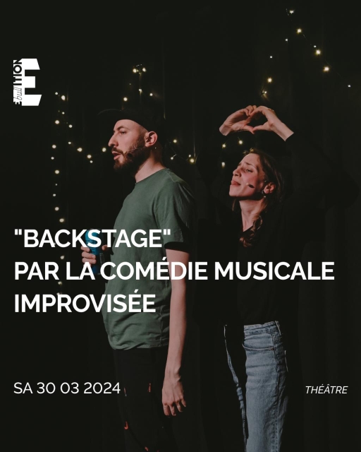 "Backstage" par La Comédie Musicale Improvisée