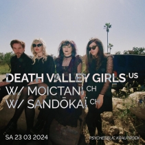 Death Valley Girls (US) + Moictani (CH) + Sandokai (CH)