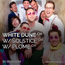 WHITE DUNE (CH) + SOLSTICE (CH) + PLOME (CH)