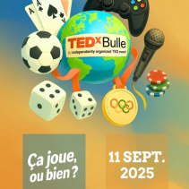 TEDx Bulle - Ca joue ou bien ?