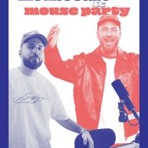 MouseCast & Mouse Party