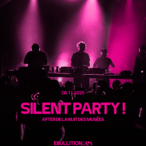 Silent Party ! After de La Nuit des Musées