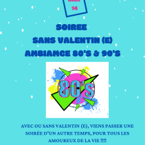SOIREE "SANS VALENTIN(E)"