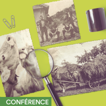 Conférence : L'histoire paysanne par la photographie en Gruyère