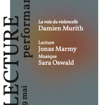 Lecture de La Voix du Violoncelle de Damien Murith par Jonas Marmy accompagné par la violoncelliste Sara Oswald