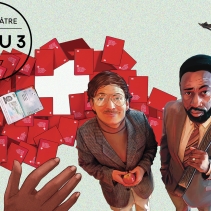 Midi théâtre : MENU 3 - Swiss Maker