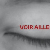 Voir ailleurs